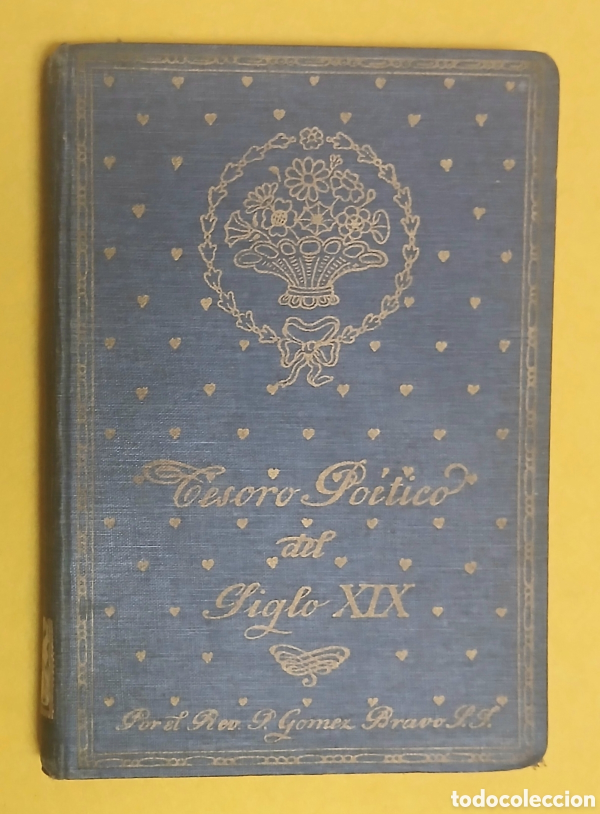 Libros antiguos: Tesoro po&eacute;tico del siglo XIX