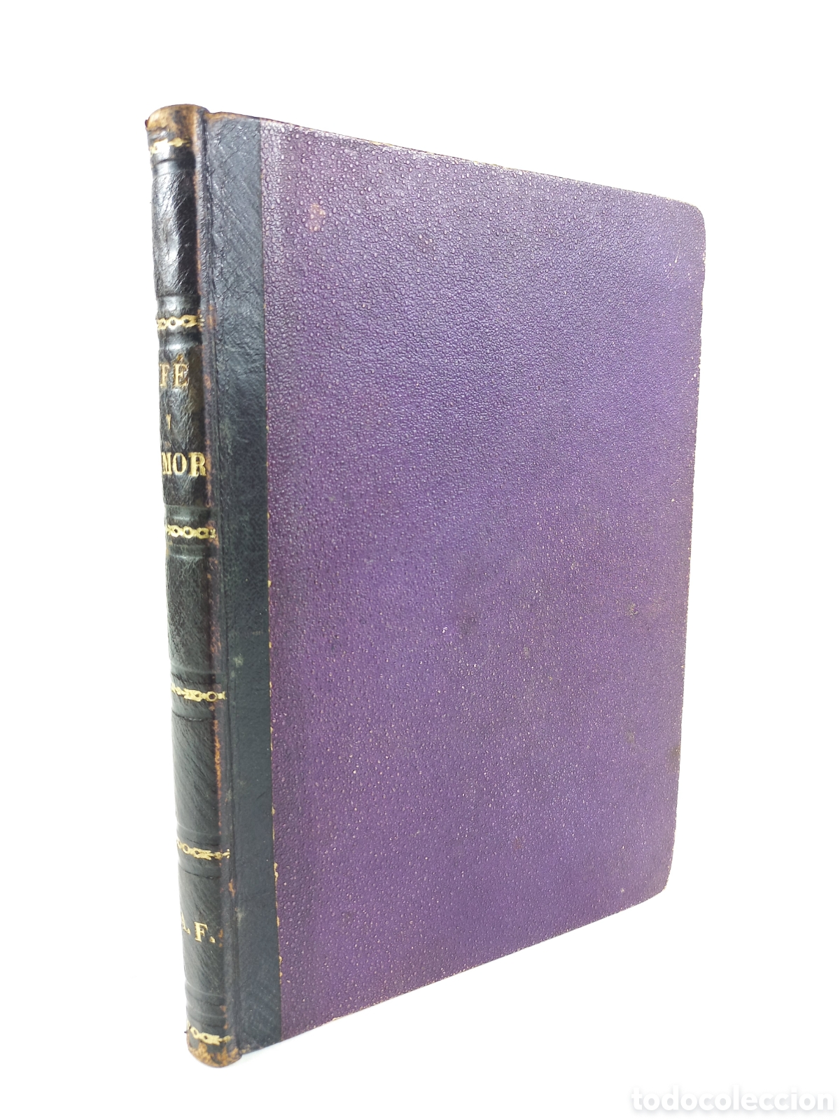 Libros antiguos: F&eacute; y amor. Colecci&oacute;n de Poes&iacute;as de Ricardo Monner Sans. Fernando Fe, 1879. Jos&eacute; Selgas.