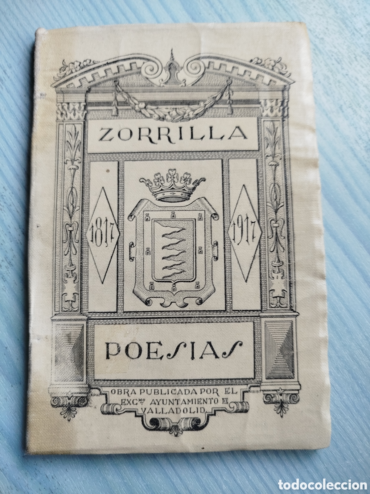 Libros antiguos: Zorrilla poes&iacute;as 1917