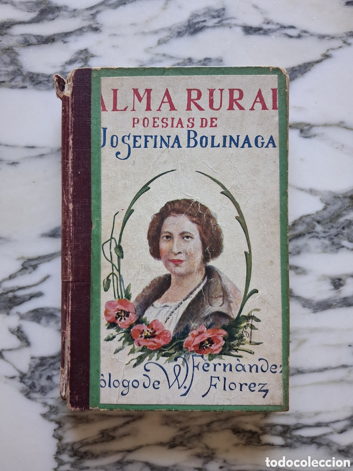Libros antiguos: ALMA RURAL - POES&Iacute;AS DE JOSEFINA BOLINAGA - RIVADENEYRA - 1925