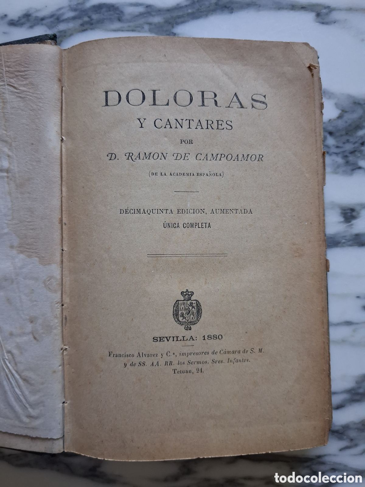 Libros antiguos: DOLORAS Y CANTARES - RAM&Oacute;N DE CAMPOAMOR - FRANCISCO &Aacute;LVAREZ - 1880