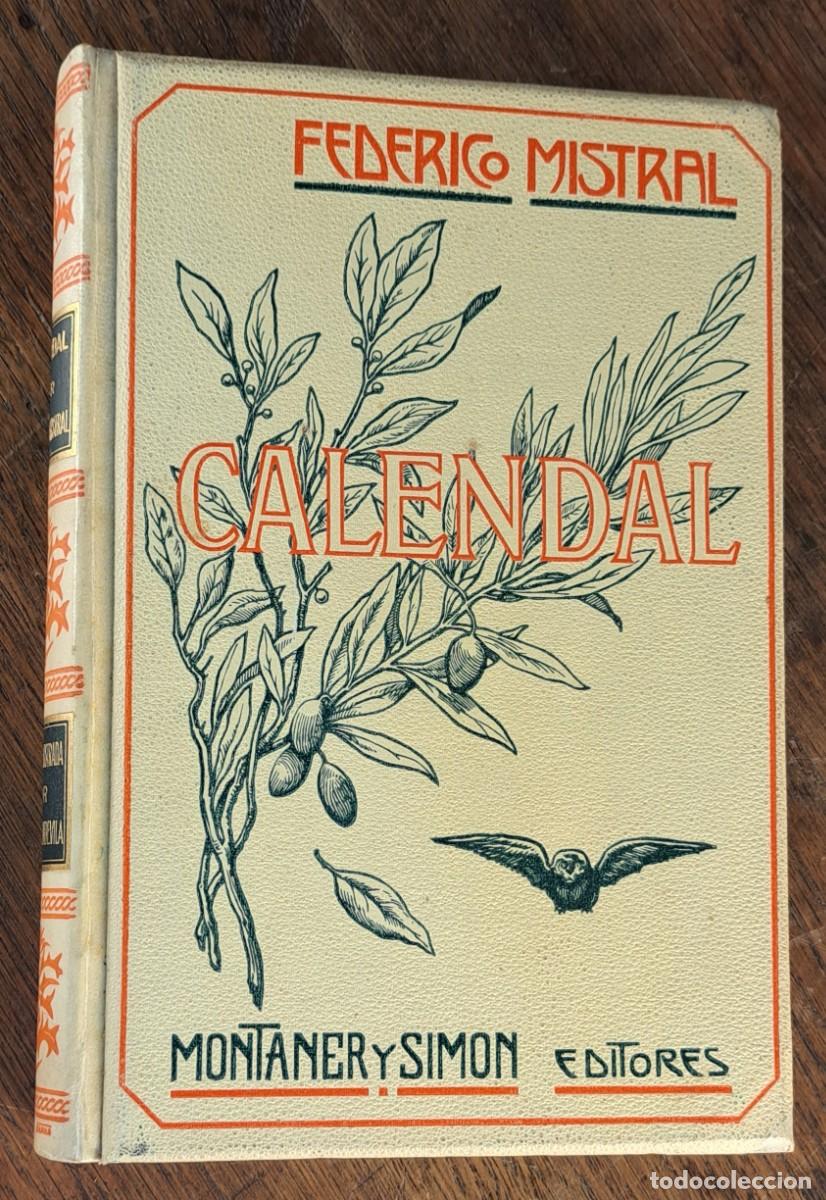 Libros antiguos: Calendal &middot; Federico Mistral &middot; Montaner y Sim&oacute;n 1907 &middot; edici&oacute;n ilustrada