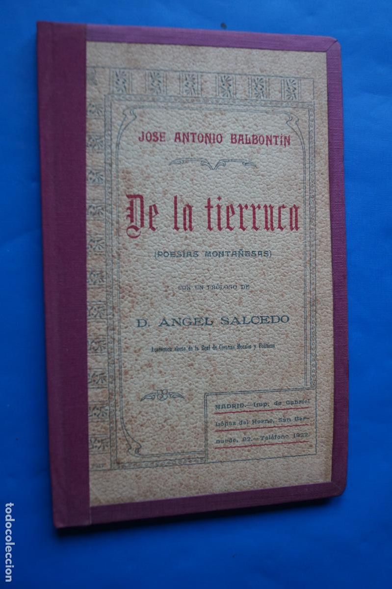 Libros antiguos: DE LA TIERRUCA. JOSE ANTONIO BALBONTIN. 1912