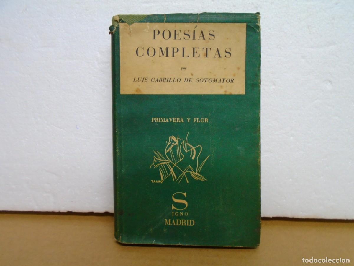 Libros antiguos: LUIS CARRILLO DE SOTOMAYOR/POESIAS COMPLETAS/EDIT.SIGNO,MADRID 1936,1&ordf; EDICION.
