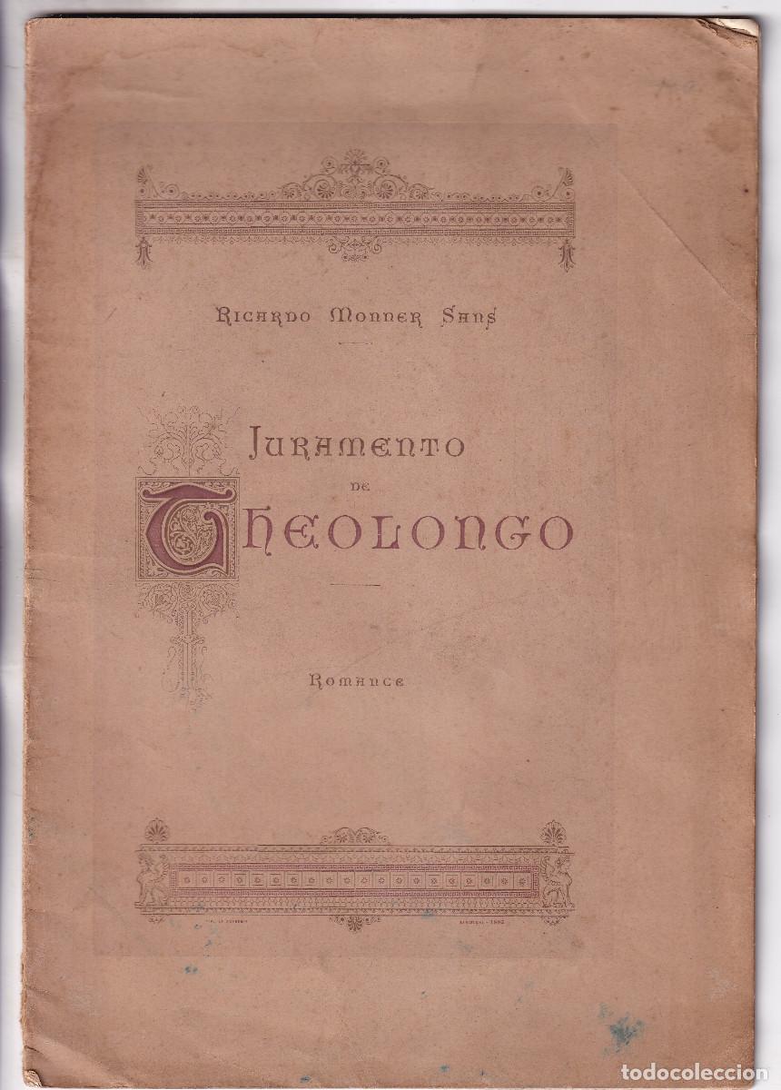 Livros antigos: RICARDO SANS MONNER: JURAMENTO DE THEOLONGO. ROMANCE. BARCELONA, 1885. BLANES