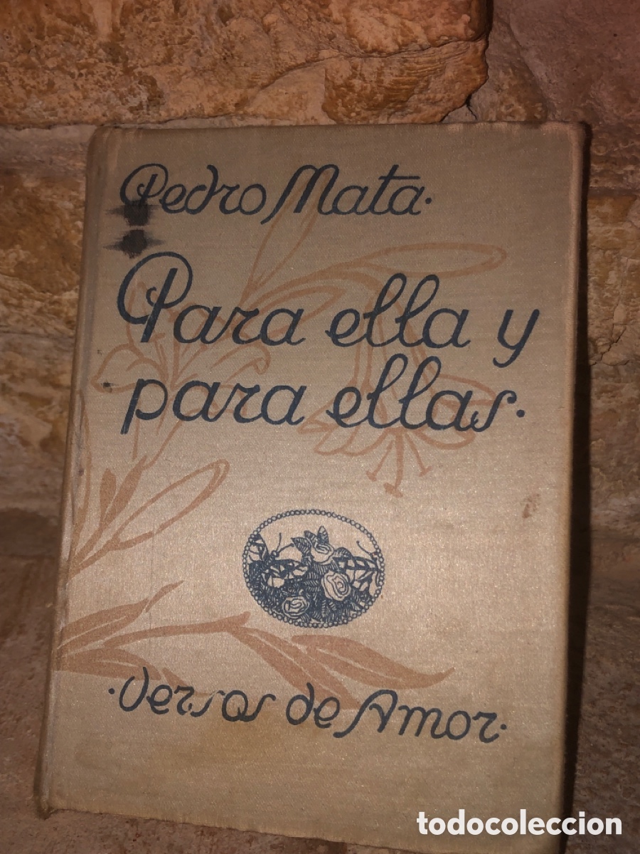 Livres anciens: Libro Antiguo &rdquo;Para ella y para ellas&rdquo; (1923) - Pedro Mata -