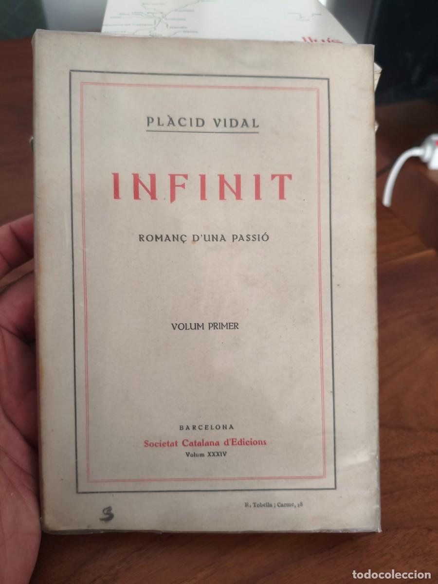 Libros antiguos: Pl&agrave;cid Vidal. Infinit. Volum primer. Dedicat&ograve;ria aut&ograve;grafa a Emili Guanyavents i Jan&eacute;. Guanyabens.