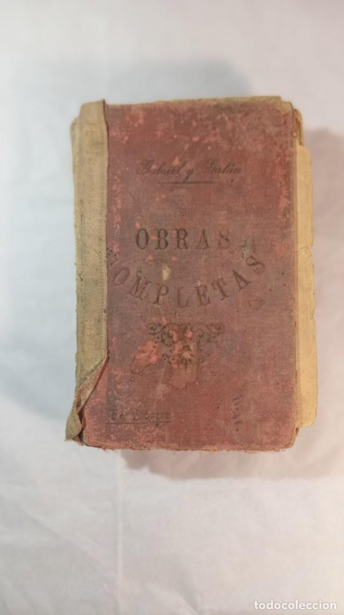 Libros antiguos: Gabriel y Gal&aacute;n - Obras Completas Tomo II (1912) - Fernando F&eacute;