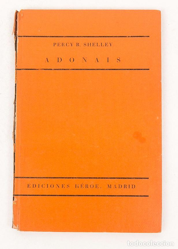 Libros antiguos: PERCY B. SHELLEY - ADONAIS - 1936