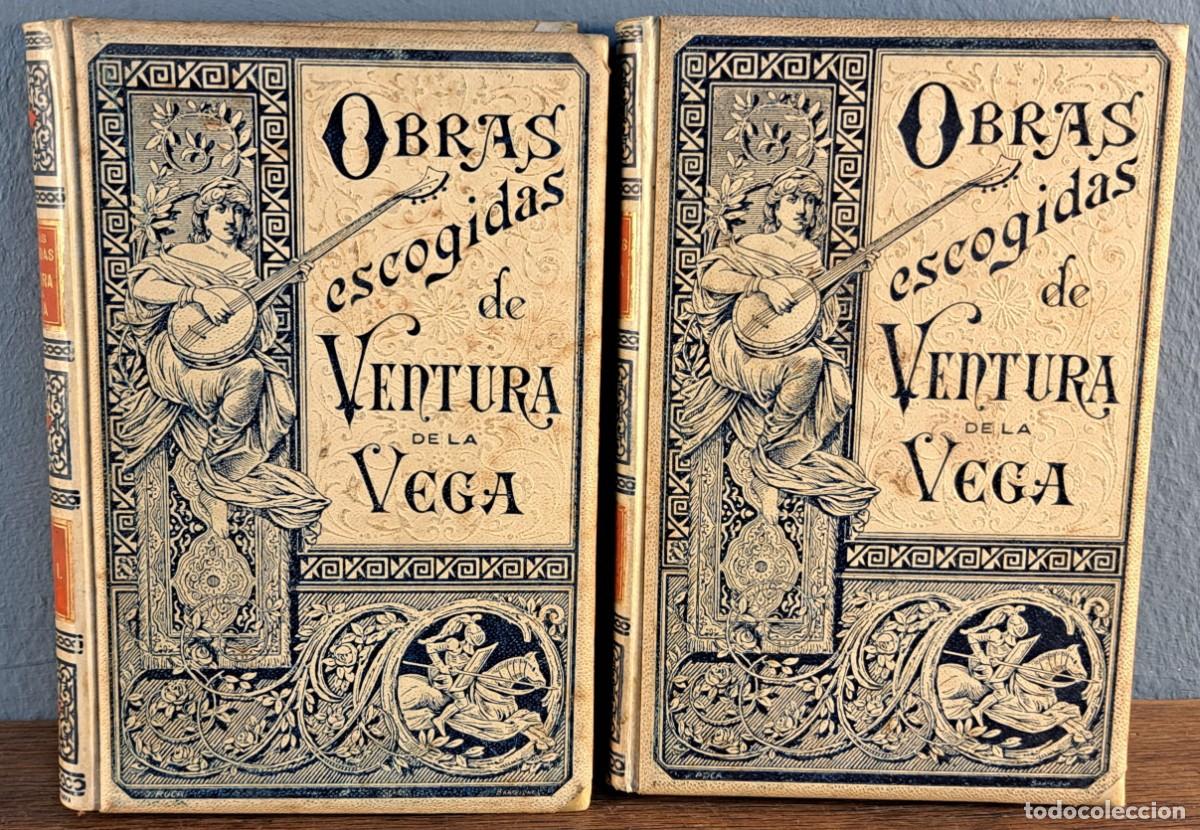 Libros antiguos: Obras escogidas - Ventura de la Vega - 2 tomos - Montaner y Sim&oacute;n 1894-1895