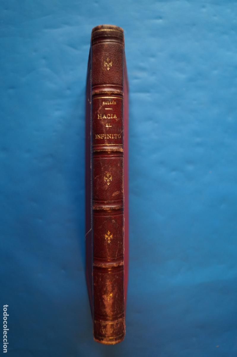 Libros antiguos: HACIA EL INFINITO. POESIAS. SALVADOR SELLES. 1902