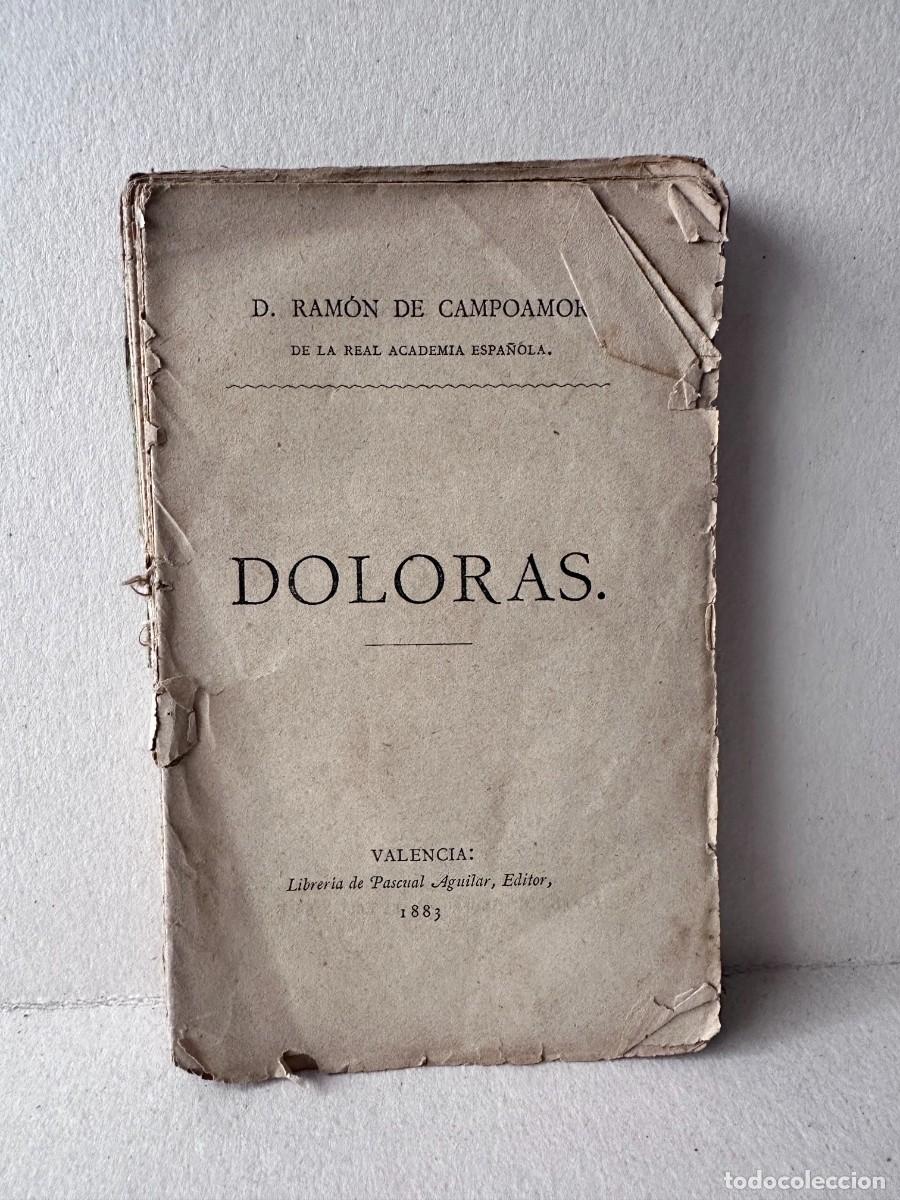 Libros antiguos: Ram&oacute;n de Campoamor - Doloras (1883)