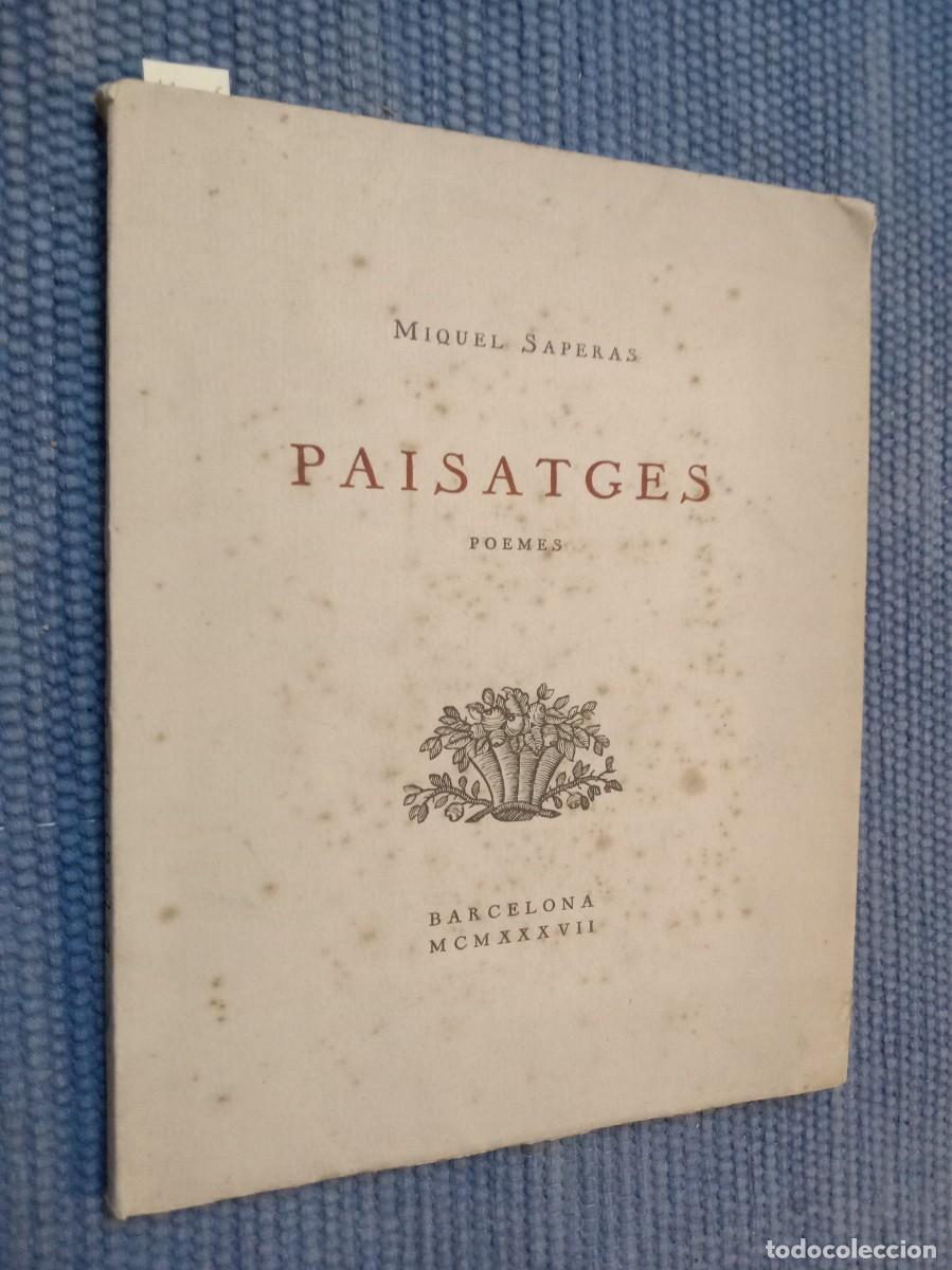 Libros antiguos: Saperas, Miquel: Paisatges. Poemes - Catal&aacute;n-