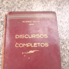 Libros antiguos: DISCURSOS COMPLETOS, POR BELISARIO ROLDÁN - EDICIONES ANACONDA - ARGENTINA - EDICIÓN ESPECIAL. Lote 27625382
