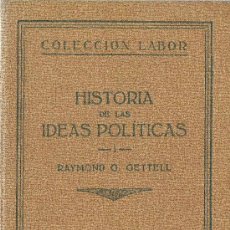 Libros antiguos: HISTORIA DE LAS IDEAS POLÍTICAS ( TOMO I) / RAYMOND G. GETTELL - 1930. Lote 33623889