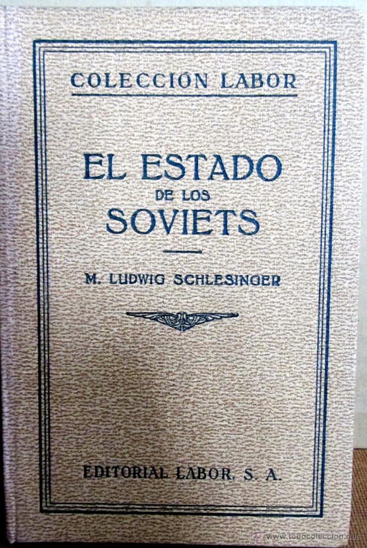 Libros antiguos: EL ESTADO DE LOS SOVIETS (8) - Foto 1