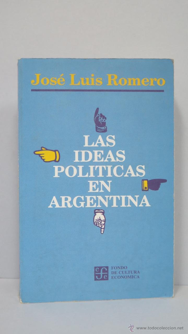 Resultado de imagen para las ideas politicas en argentina jose luis romero