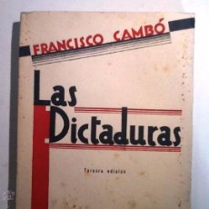 Libros antiguos: LAS DICTADURAS. 1929. FRANCISCO CAMBO. INTONSO