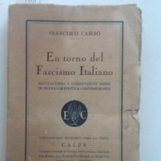 Libros antiguos: EN TORNO DEL FASCISMO ITALIANO. 1925. FRANCISCO CAMBO.