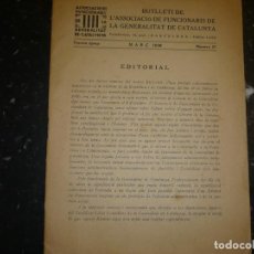 Libros antiguos: BUTLLETI DE L'ASSOCIACIO DE FUNCIONARIS DE LA GENERALITAT DE CATALUNYA ,MARÇ 1936 BARCE.