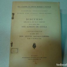 Libros antiguos: ALGUNAS REFLEXIONES SOBRE LOS JUEGOS PROHIBIDOS A.ZAVALA -N.ALCALA 1923 MADRID