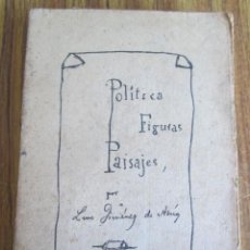 Libros antiguos: POLITICA FIGURAS Y PAISAJES - POR LUIS JIMÉNEZ DE ASUA - ED HISTORIA NIEVA 1927 . Lote 118841651