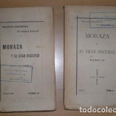 Libros antiguos: MATEO BENIGNO DE MORAZA Y SU GRAN DISCURSO. 2 VOLS. 1896. Lote 146035186