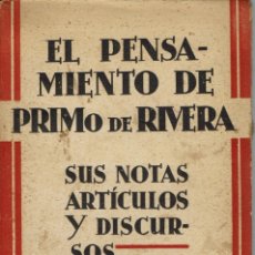 Livros antigos: EL PENSAMIENTO DE PRIMO DE RIVERA. SUS NOTAS, ARTÍCULOS Y DISCURSOS. AÑO 1929. (1.2). Lote 53372336