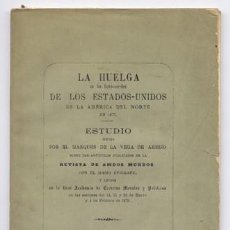 Libros antiguos: LA HUELGA EN LOS FERRO-CARRILES DE LOS ESTADOS UNIDOS DE LA AMÉRICA DEL NORTE EN 1877. 1879.. Lote 149821582
