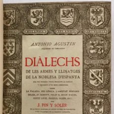 Libros antiguos: DIÀLECHS DE LES ARMES Y LLINATGES DE LA NOBLESA D'ESPANYA. ARA PER PRIMERA VOLTA TRADUITS AL CATALÀ,