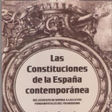 Libros antiguos: LAS CONSTITUCIONES DE LA ESPAÑA CONTEMPORANEA - JOSE AGUSTIN GONZALES - ARES