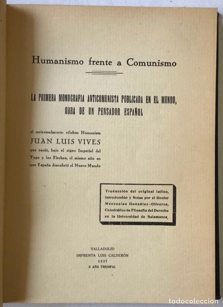 Libros antiguos: HUMANISMO FRENTE A COMUNISMO. La primera monografia anticomunista publicada en el mundo... - Foto 4 - 208833635