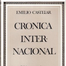 Libros antiguos: CRONICA INTERNACIONAL - EMILIO CASTELAR
