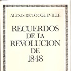 Libros antiguos: RECUERDOS DE LA REVOLUCION DE 1848 - ALEXIS DE TOCQUEVILLE