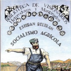 Libros antiguos: SOCIALISMO AGRICOLA.LEYENDA POPULAR - ESTEBAN BELTRAN