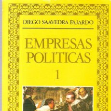 Libros antiguos: EMPRESAS POLITICAS. 2 VOLUMENES - DIEGO SAAVEDRA FAJARDO