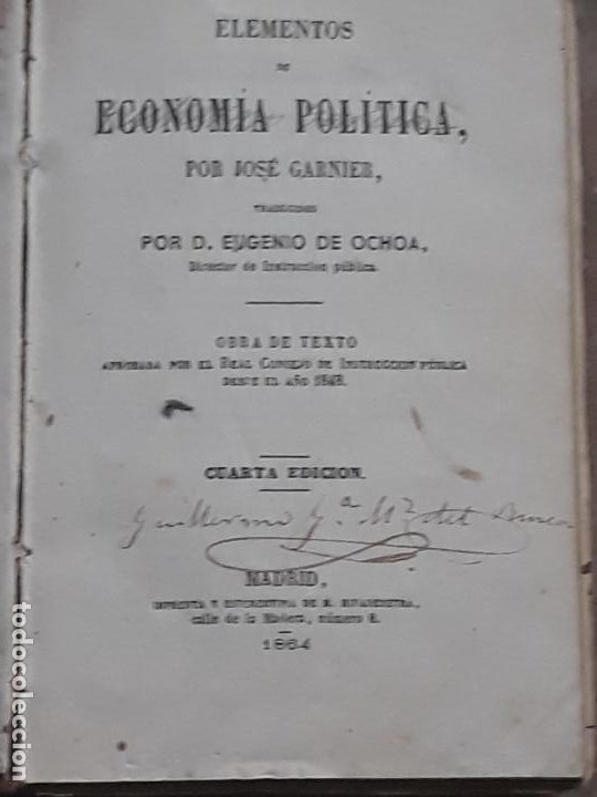 Libros antiguos: ELEMENTOS DE ECONOMIA POLITICA - POR JOSE GARNIER - MADRID 1864. - Foto 2 - 224637622