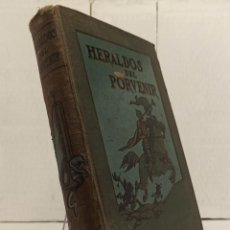 Libros antiguos: ”HERALDOS DEL PORVENIR” DE ASA OSCAR TAIT (1919) EDIT. SOCIEDAD INTERNACIONAL DE TRATADOS