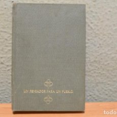 Libros antiguos: UN PENSADOR PARA UN PUEBLO- ADOLFO MUÑOZ ALONSO-. Lote 241443755