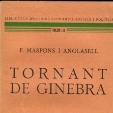 Libros antiguos: TORNANT DE GINEBRA F.MASPONS I ANGLASELL LLIBRERIA CATALONIA 1929. Lote 265212124