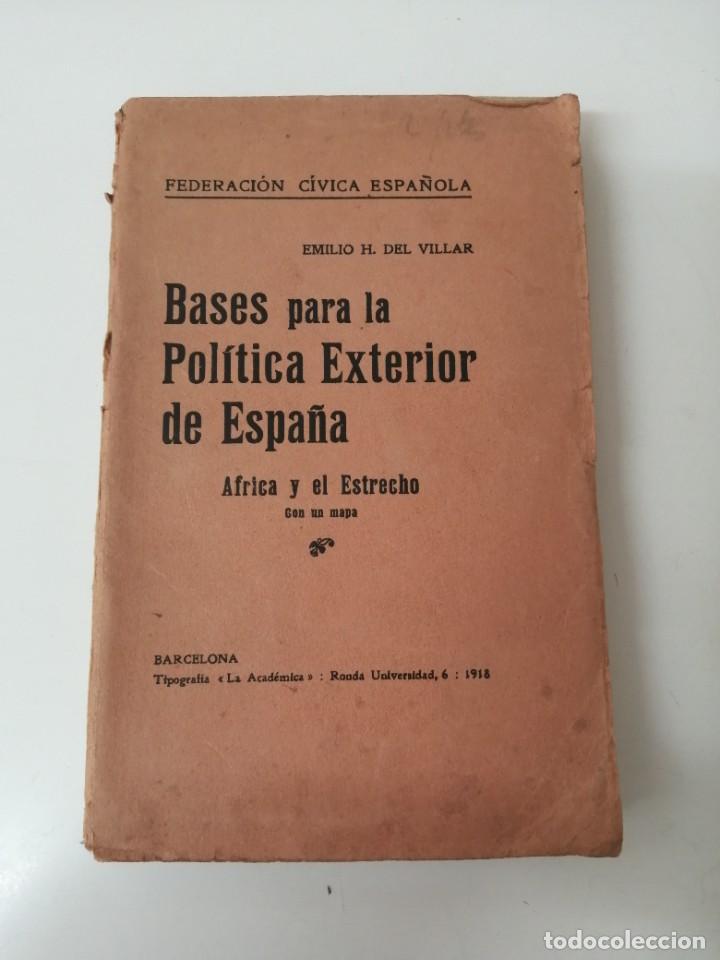 BASES PARA LA POLITICA EXTERIOR DE AFRICA Y EL ESTRECHO 1918 (Libros Antiguos, Raros y Curiosos - Pensamiento - Política)