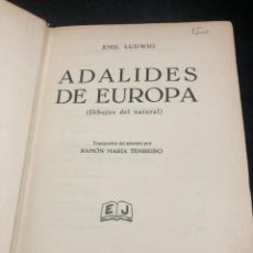 Libros antiguos: ADALIDES DE EUROPA. EMIL LUDWIG. DIBUJOS DEL NATURAL. 1935 EDITORIAL JUVENTUD