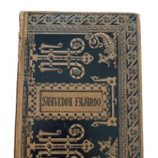 Libros antiguos: DIEGO DE SAAVEDRA Y FAJARDO, , CORONA GÓTICA, 1887. Lote 272330243