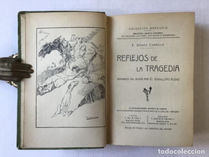 Libros antiguos: REFLEJOS DE LA TRAGEDIA. - G&Oacute;MEZ CARRILLO, E. - Foto 2