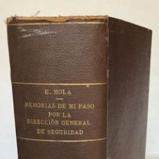 Libros antiguos: MEMORIAS DE MI PASO POR LA DIRECCIÓN GENERAL DE SEGURIDAD. LO QUE YO SUPE... (II) TEMPESTAD, CALMA,