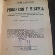 Libros antiguos: PROGRESO Y MISERIA- HENRY GEORGE- ED. MAUCCI - AÑOS 30 - COMPLETO. Lote 286825328