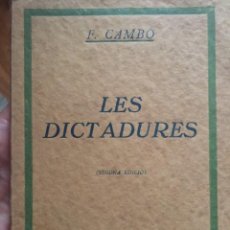 Livros antigos: LES DICTADURES, DE FRANCESC CAMBÓ. Lote 296629768