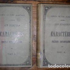 Libros antiguos: ALMENAS, CONDE DE LAS: LOS GRANDES CARACTERES POLITICOS CONTEMPORANEOS. 2 VOLS. CON DEDICATORIA. Lote 40029461