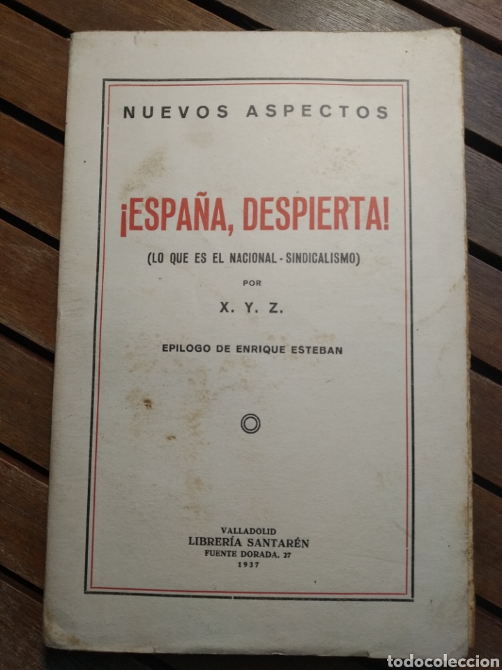 ESPAÑA DESPIERTA LO QUE ES EL NACIONAL SOCIALISMO J ANTONIO ONIEVA XYZ 1936 (Libros Antiguos, Raros y Curiosos - Pensamiento - Política)