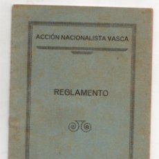Livros antigos: REGLAMENTO ACCION NACIONALISTA VASCA. 1932. Lote 310230178